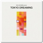 VA - Nick Luscombe - Tokyo Dreaming (2020)