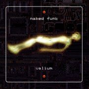 Naked Funk - Valium (1996) FLAC
